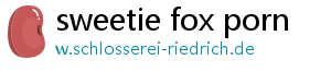 sweetie fox porn